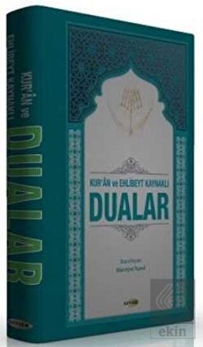 Kur'an ve Ehlibeyt Kaynaklı Dualar (Ciltli)