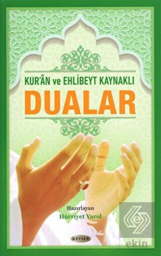 Kur'an ve Ehlibeyt Kaynaklı Dualar (Ciltli)