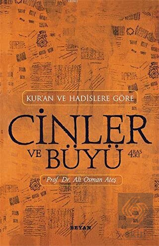 Kur'an ve Hadislere Göre Cinler-Büyü