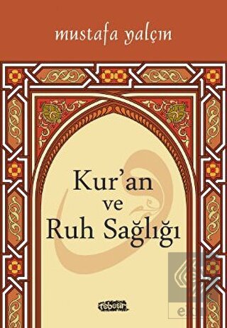 Kur\'an ve Ruh Sağlığı