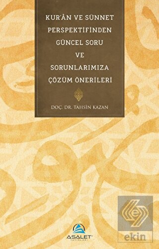 Kur'an ve Sünnet Perspektifinden Güncel Soru ve So