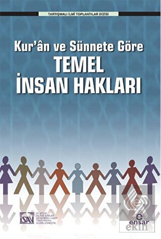 Kur'an ve Sünnete Göre Temel İnsan Hakları