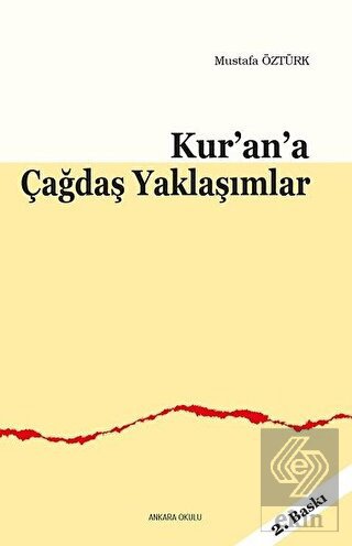 Kur\'an\'a Çağdaş Yaklaşımlar