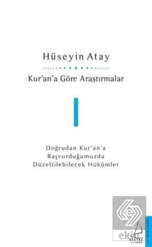 Kur'an'a Göre Araştırmalar 1
