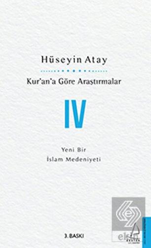 Kur'an'a Göre Araştırmalar 4
