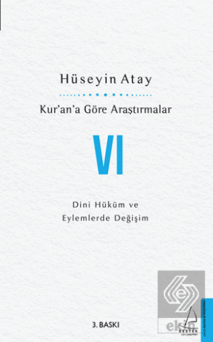 Kur'an'a Göre Araştırmalar 6