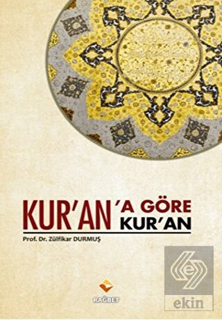 Kur\'an\'a Göre Kur\'an
