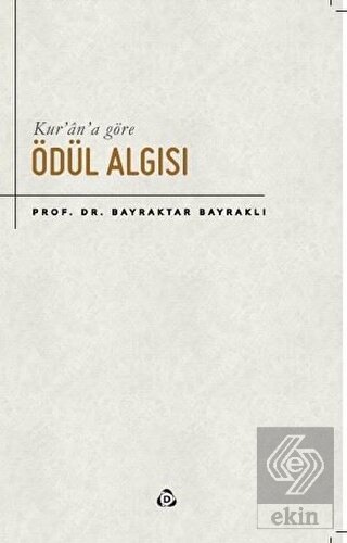 Kur'an'a Göre Ödül Algısı