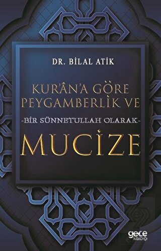 Kur'an'a Göre Peygamberlik ve Bir Sünnetullah Olar