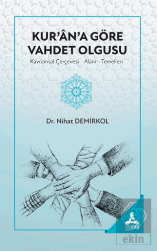 Kur'an'a Göre Vahdet Olgusu