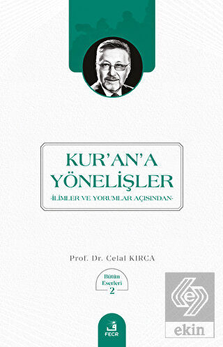 Kur'an'a Yönelişler