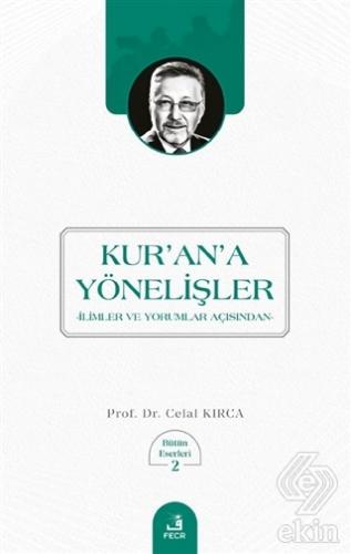 Kur'an'a Yönelişler