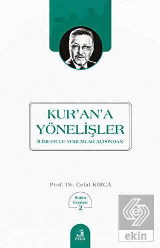 Kur'an'a Yönelişler