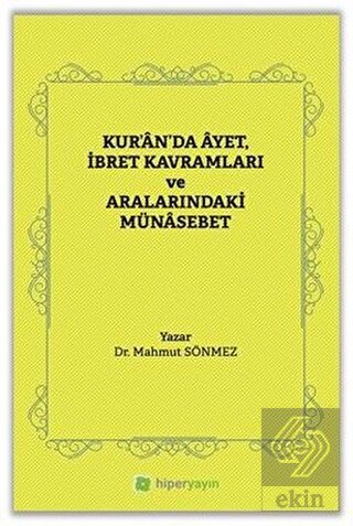 Kur'an'da Ayet, İbret Kavramları ve Aralarındaki M