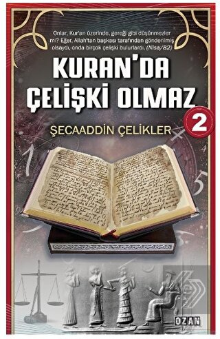 Kuran'da Çelişki Olmaz - 2