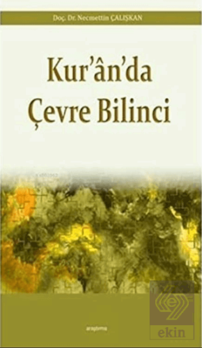 Kur\'an\'da Çevre Bilinci