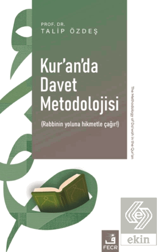 Kur'an'da Davet Metodolojisi