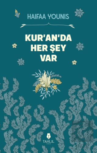 Kur'an'da Her Şey Var