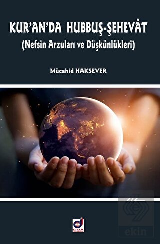Kur'an'da Hubbuş-Şehevat
