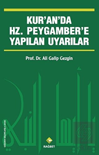 Kur'an'da Hz.Peygamber'e Yapılan Uyarılar