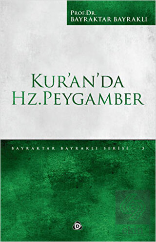 Kur\'an\'da Hz. Peygamber