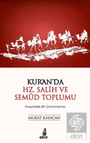 Kur\'an\'da Hz. Salih ve Semud Toplumu