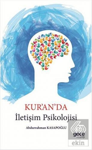 Kur\'an\'da İletişim Psikolojisi