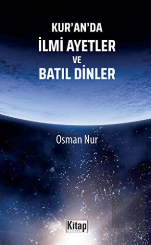 Kur'an'da İlmi Ayetler ve Batıl Dinler