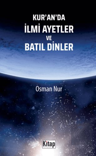 Kur'an'da İlmi Ayetler ve Batıl Dinler