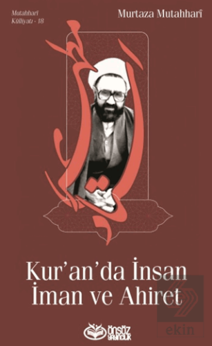 Kur'an'da İnsan İman ve Ahiret