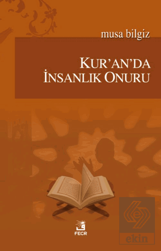 Kur\'an\'da İnsanlık Onuru