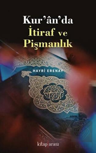 Kur\'an\'da İtiraf ve Pişmanlık
