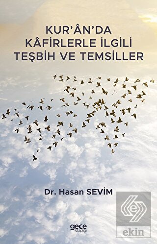 Kur'an'da Kafirlerle İlgili Teşbih ve Temsiller