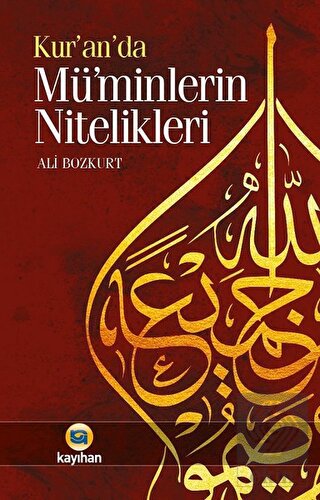 Kur\'an\'da Müminlerin Nitelikleri