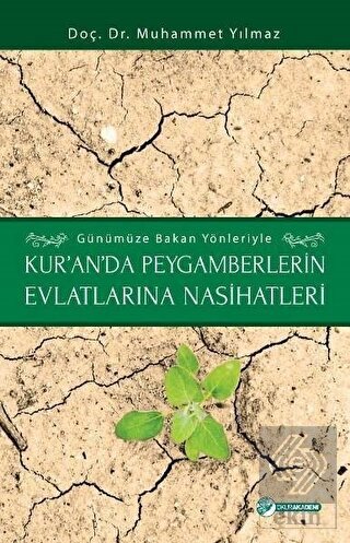 Kur\'an\'da Peygamberlerin Evlatlarına Nasihatleri