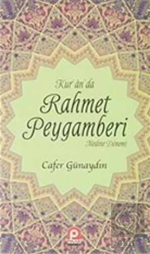 Kur'an'da Rahmet Peygamberi 2.Cilt