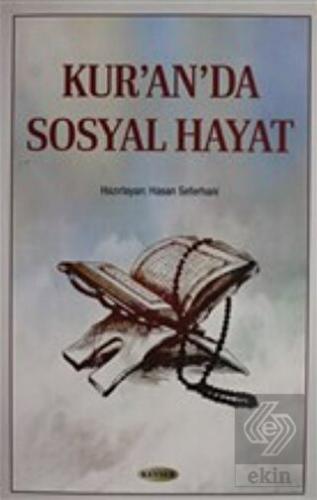 Kur\'an\'da Sosyal Hayat