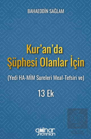 Kuranda Şüphesi Olanlar İçin