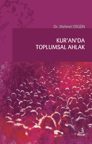 Kur'an'da Toplumsal Ahlak