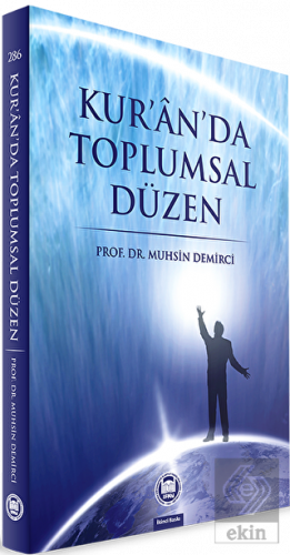 Kur\'an\'da Toplumsal Düzen