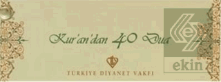 Kur'an'dan 40 Dua