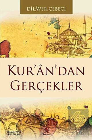 Kur\'an\'dan Gerçekler