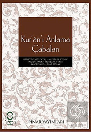Kur\'an\'ı Anlama Çabaları