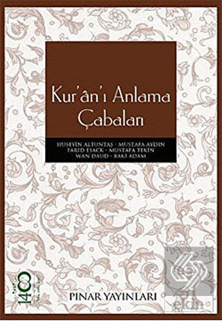 Kur\'an\'ı Anlama Çabaları