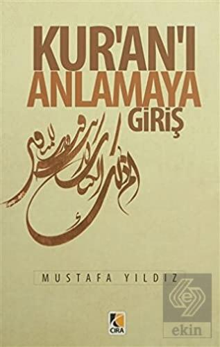 Kur\'an\'ı Anlamaya Giriş