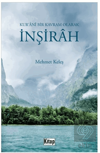 Kur'ani Bir Kavram Olarak İnşirah