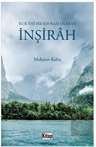 Kur'ani Bir Kavram Olarak İnşirah