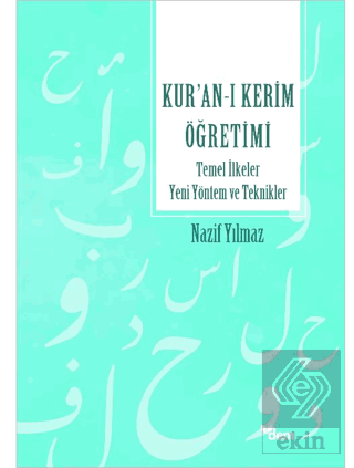 Kur'an'ı Kerim Öğretimi Temel İlkeler Yeni Yöntem