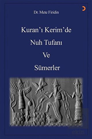 Kuran'ı Kerim'de Nuh Tufanı ve Sümerler