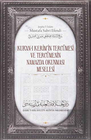 Kur'anı Kerim'in Tercümesi ve Tercümenin Namazda O